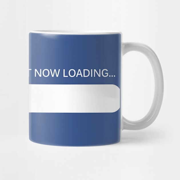 Sarcastic Comment, Now Loading by SillyShirts